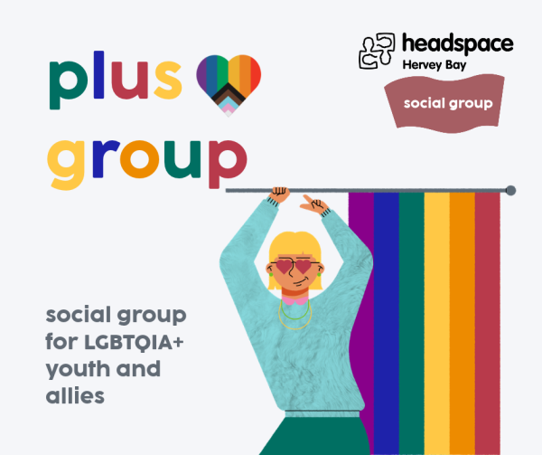 Photo of girl with rainbow flag title 'Plus Group' with rainbow love heart and subtitle 'social group for LGBTQIA+ youth and allies'