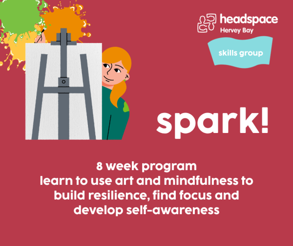 Picture of girl painting with title 'Spark!' and subtitle '8 week program. Learn to use art and mindfulness to build resilience, find focus and develop self-awareness'
